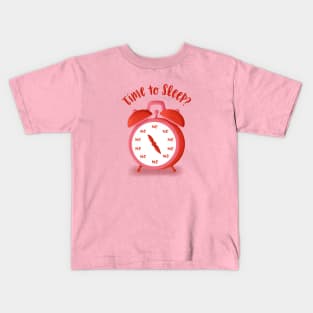 Time To Sleep? No! Kids T-Shirt